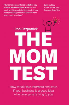 «The mom test», Rob Fitzpatrick. Ілюстрація / goodreads