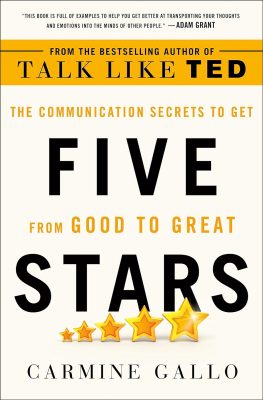 Five Stars: The Communication Secrets to Get from Good to Great, Карміне Галло. Зображення Amazon