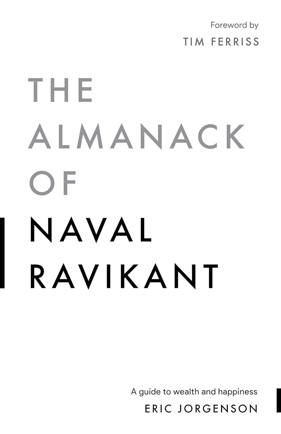 The Almanack of Naval Ravikant: A Guide to Wealth and Happiness. Зображення: Amazon